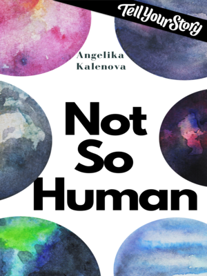 cover image of Not So Human
